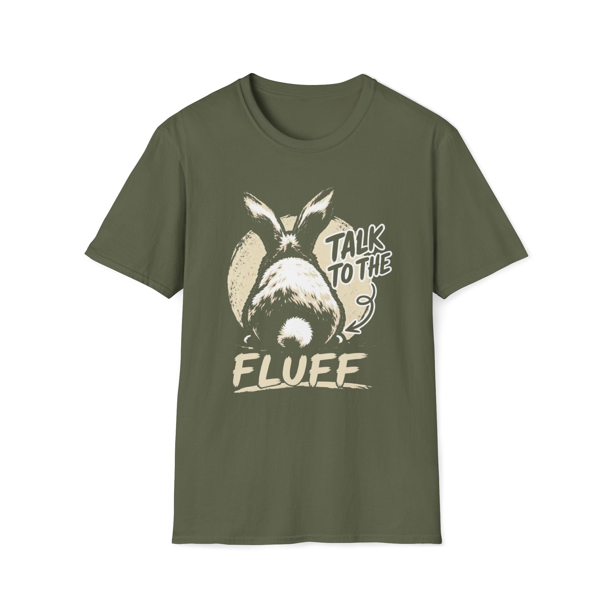 Talk To The Fluff Rabbit T-Shirt