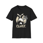 Talk To The Fluff Rabbit T-Shirt