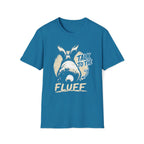 Talk To The Fluff Rabbit T-Shirt