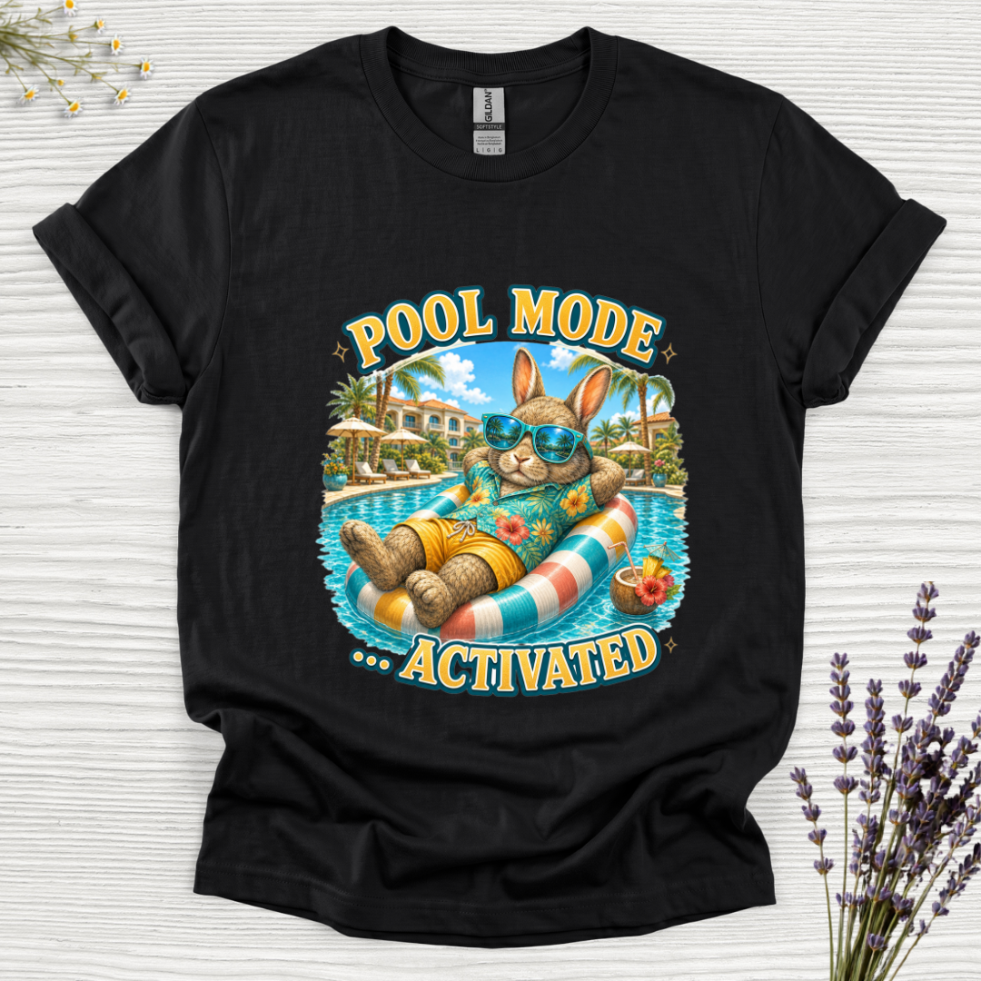 Pool Mode Activated  Rabbit T-Shirt